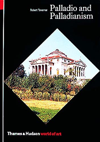 9780500202425: Palladio and Palladianism: World of Art Series: 0