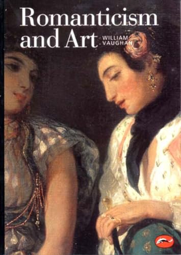 Beispielbild fr Romanticism and Art (World of Art) zum Verkauf von SecondSale