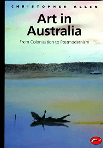 Stock image for World of Art Series Art in Australia : From Colonization to Postmodernism for sale by Better World Books: West