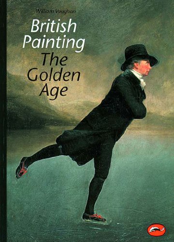 Beispielbild fr British Painting: The Golden Age (World of Art) zum Verkauf von WorldofBooks