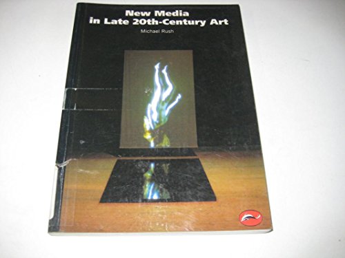 Imagen de archivo de New Media in Late 20th-Century Art (World of Art) a la venta por Montana Book Company