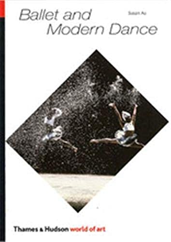 Imagen de archivo de Ballet and Modern Dance (World of Art) a la venta por Front Cover Books