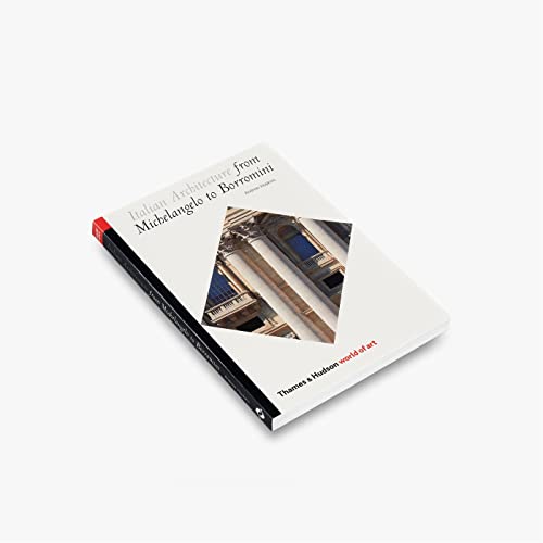 9780500203613: Italian Architecture: From Michelangelo to Borromini (World of Art)