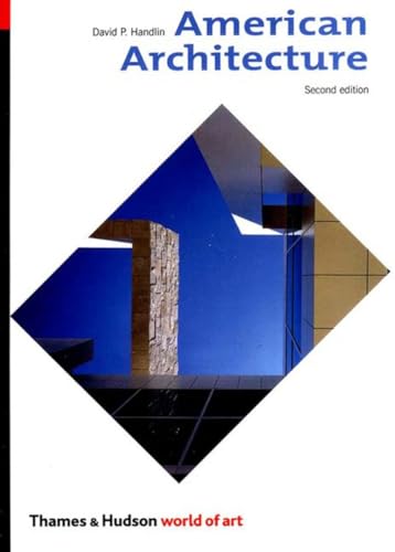 9780500203736: American Architecture, Second Edition (World of Art)