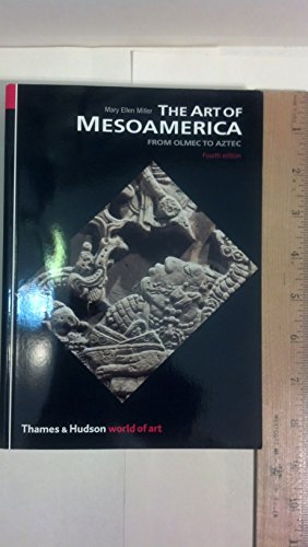 9780500203927: The Art of Mesoamerica: From Olmec to Aztec (World of Art)