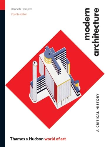 Imagen de archivo de Modern Architecture: A Critical History (World of Art) a la venta por ZBK Books