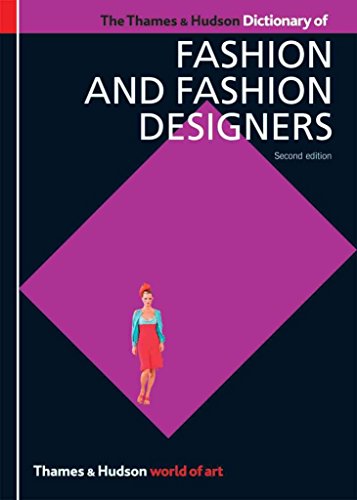 Stock image for The Thames & Hudson Dictionary of Fashion and Fashion Designers (World of Art) for sale by SecondSale