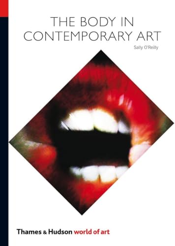 Imagen de archivo de The Body in Contemporary Art: World of Art: 0 a la venta por WorldofBooks