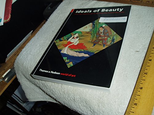 Stock image for Ideals of Beauty: Asian and American Art in the Freer and Sackler Galleries for sale by A Good Read, LLC