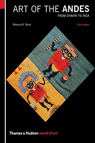 9780500204153: Art of the Andes: From Chavn to Inca (World of Art)