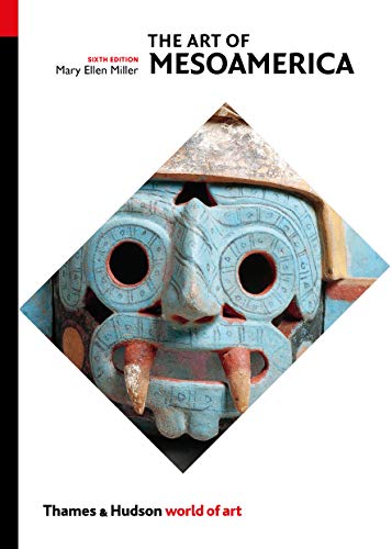 Stock image for The Art of Mesoamerica: From Olmec to Aztec (World of Art) for sale by HPB-Red