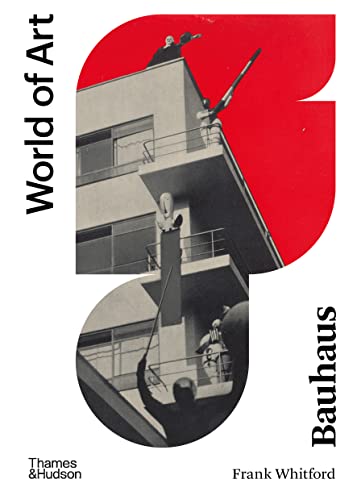 Imagen de archivo de Bauhaus: Second Edition: 1 (World of Art) a la venta por WorldofBooks