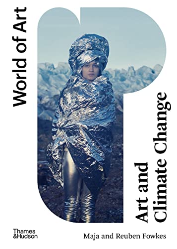 Stock image for Art and Climate Change for sale by Better World Books