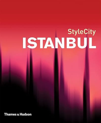 9780500210161: StyleCity Istanbul [Idioma Ingls]