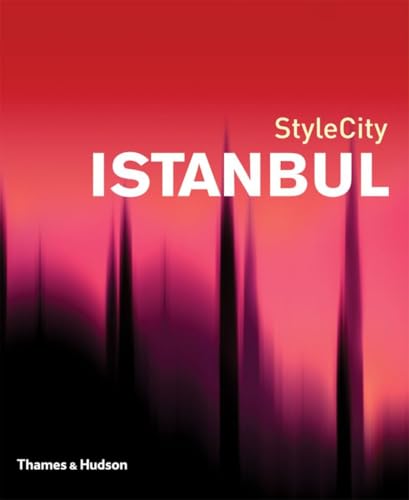 9780500210161: StyleCity Istanbul