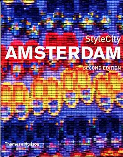 StyleCity Amsterdam (9780500210215) by Tichar, Sian