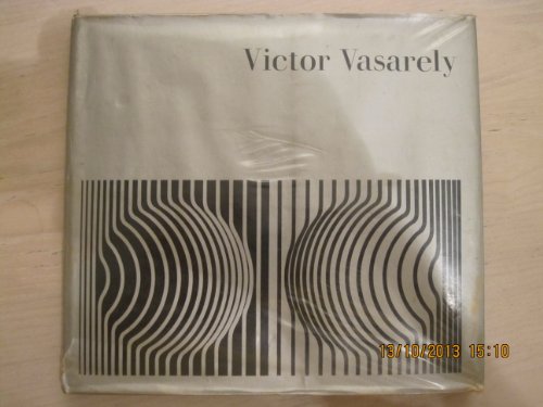 Victor Vasarely, (Art now) (9780500220122) by Vasarely, Victor