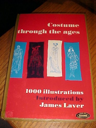 Costumes through the ages (9780500230220) by LAVER, James