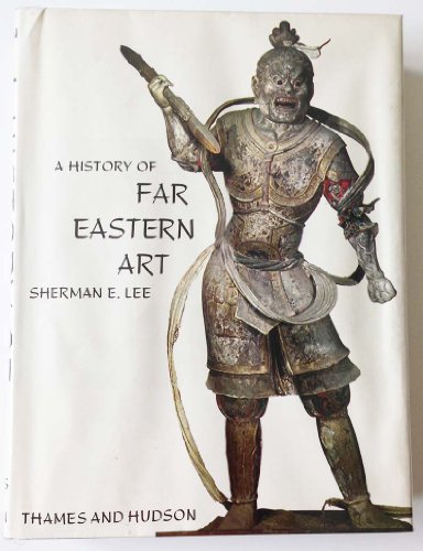 9780500230343: A History of Far Eastern Art