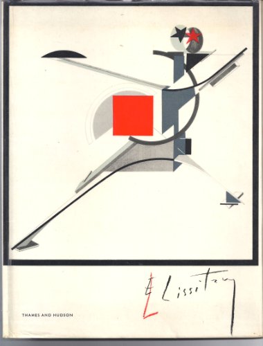 El Lissitzky: Life, Letters, Texts (English and German Edition) (9780500230909) by Lissitzky-Kuppers, Sophie