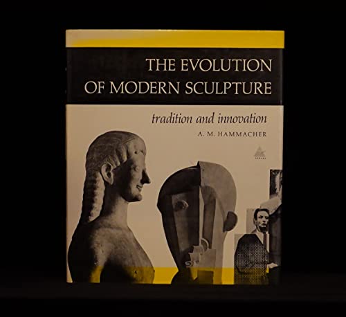 Beispielbild fr The Evolution of Modern Sculpture zum Verkauf von ThriftBooks-Dallas