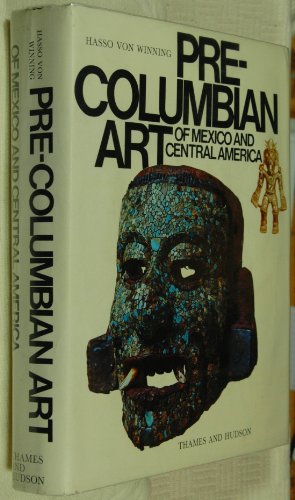 Pre-Columbian Art of Mexico and Central America - Von Winning, Hasso