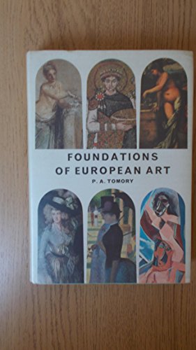 Stock image for Foundations of European Art for sale by Westwood Books