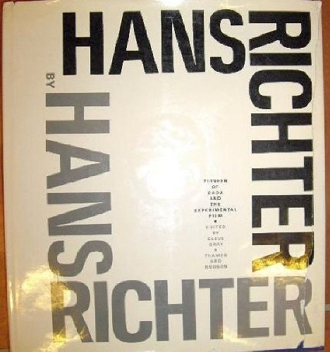 Hans Richter / edited by Cleve Gray - Richter, Hans 1888-1976 [author] Gray, Cleve [editor]