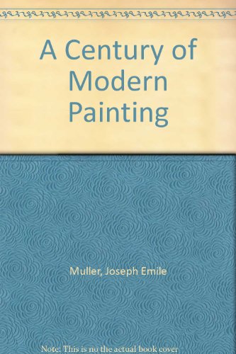 Beispielbild fr A Century of Modern Painting zum Verkauf von Better World Books Ltd