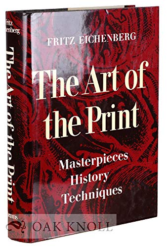 Beispielbild fr The Art of the Print: Masterpieces, History, Techniques zum Verkauf von GoldBooks