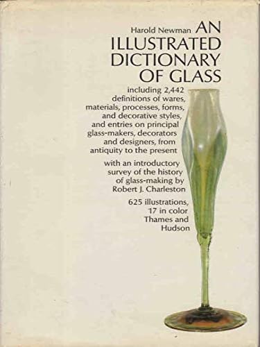 Imagen de archivo de An Illustrated Dictionary of Glass a la venta por Better World Books
