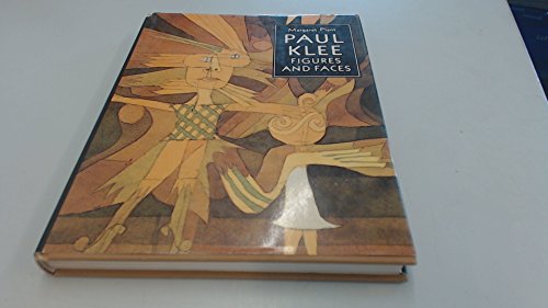 Paul Klee : Figures and Faces.