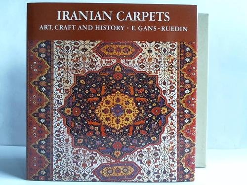 Iranian Carpets: Art, Craft, and History