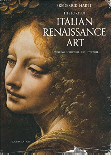 Imagen de archivo de A History of Italian Renaissance Art : Painting, Sculpture, Architecture a la venta por Better World Books Ltd