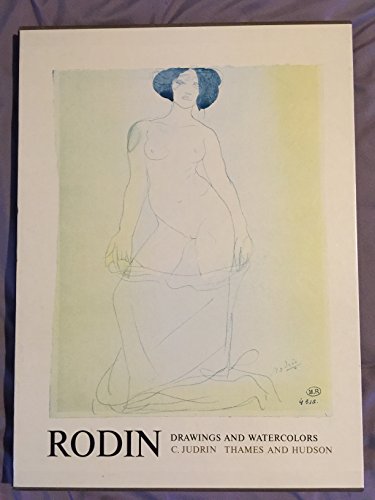 9780500233689: Rodin: Drawings and Watercolors
