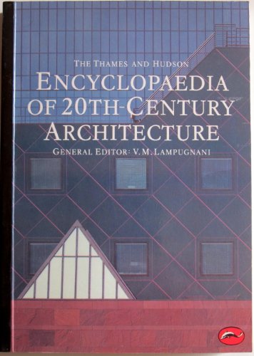 Beispielbild fr The Thames and Hudson Encyclopaedia of 20th Century Architecture zum Verkauf von Anybook.com