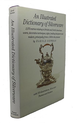 Stock image for An Illustrated Dictionary of Silverware for sale by AwesomeBooks