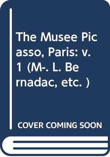 Stock image for The Musee Picasso, Paris: Paintings, Papiers colls, Picture reliefs, Sculptures, Ceramics for sale by Colin Martin Books