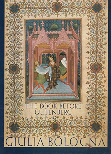Stock image for Illuminated Manuscripts: The Book Before Gutenberg for sale by GF Books, Inc.