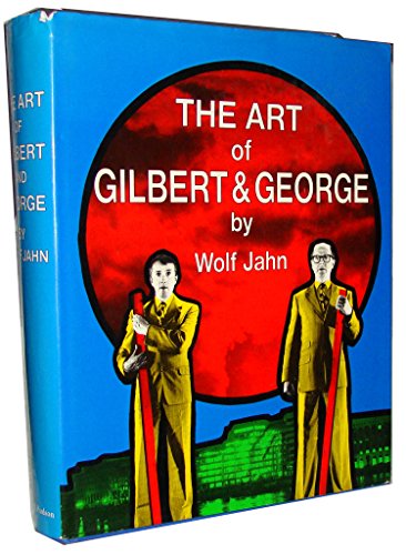 Beispielbild fr The Art of Gilbert and George or An Aesthetic of Existence zum Verkauf von ANARTIST