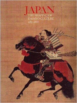 9780500235461: Japan: The Shaping of Daimyo Culture