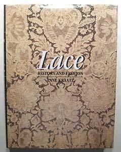 Stock image for Lace: History and Fashion for sale by Voltaire and Rousseau Bookshop