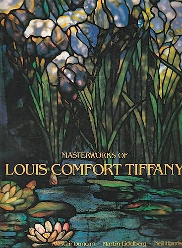 Stock image for MASTERWORKS OF LOUIS COMFORT TIFFANY (HARDBACK) /ANGLAIS for sale by GF Books, Inc.
