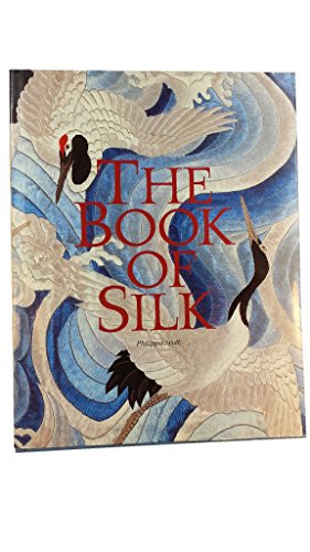 9780500236628: The Book of Silk