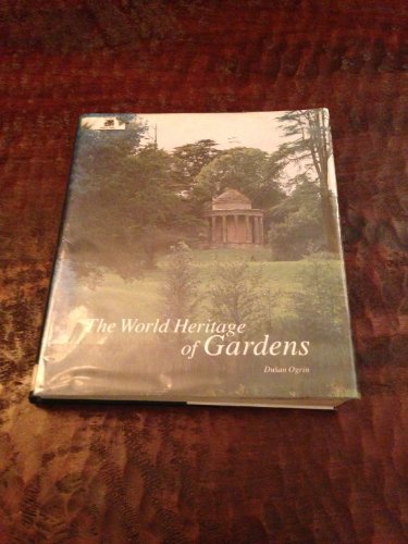 Stock image for The World Heritage of Gardens for sale by WorldofBooks