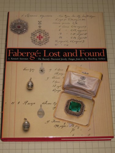 9780500236697: Faberge: Lost and Found - Recently Discovered Jewelry Designs from the St.Petersburg Archives