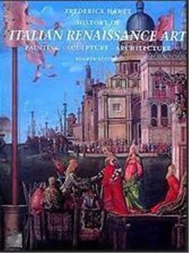 HISTORY OF ITALIAN RENAISSANCE ART 4RTH EDITION /ANGLAIS (9780500236772) by HARTT FREDERICK