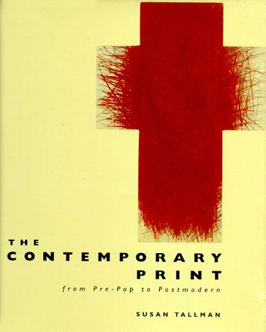 9780500236840: The Contemporary Print: Pre-Pop to Postmodern