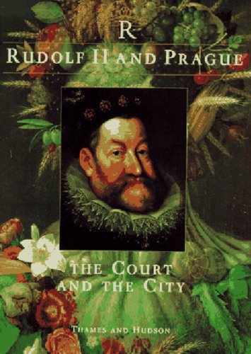 Beispielbild fr Rudolf II and Prague: The Court and the City zum Verkauf von Books From California