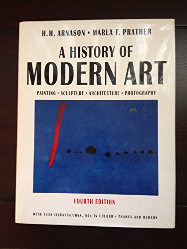 Imagen de archivo de A History of Modern Art: painting, sculpture, architecture, photography a la venta por WorldofBooks